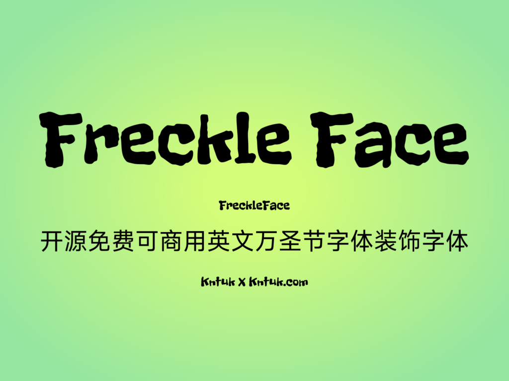 Freckle Face