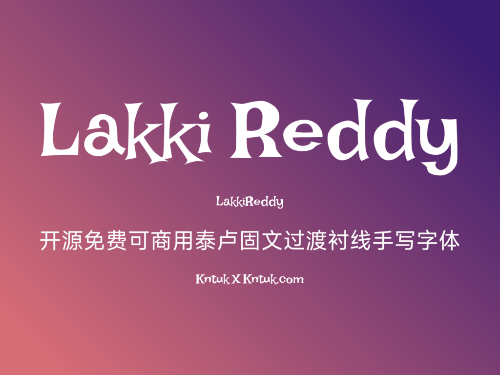 Lakki Reddy 开源免费可商用泰卢固文过渡衬线手写字体