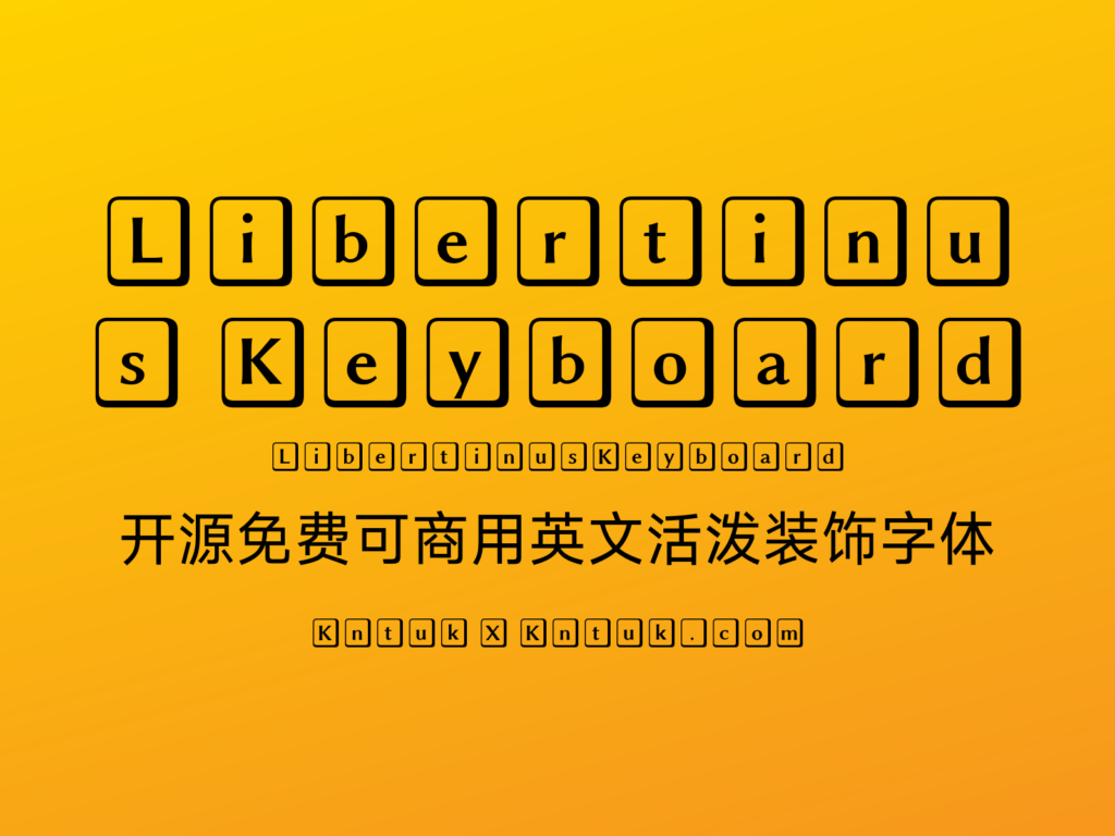 Libertinus Keyboard 开源免费可商用英文活泼装饰字体