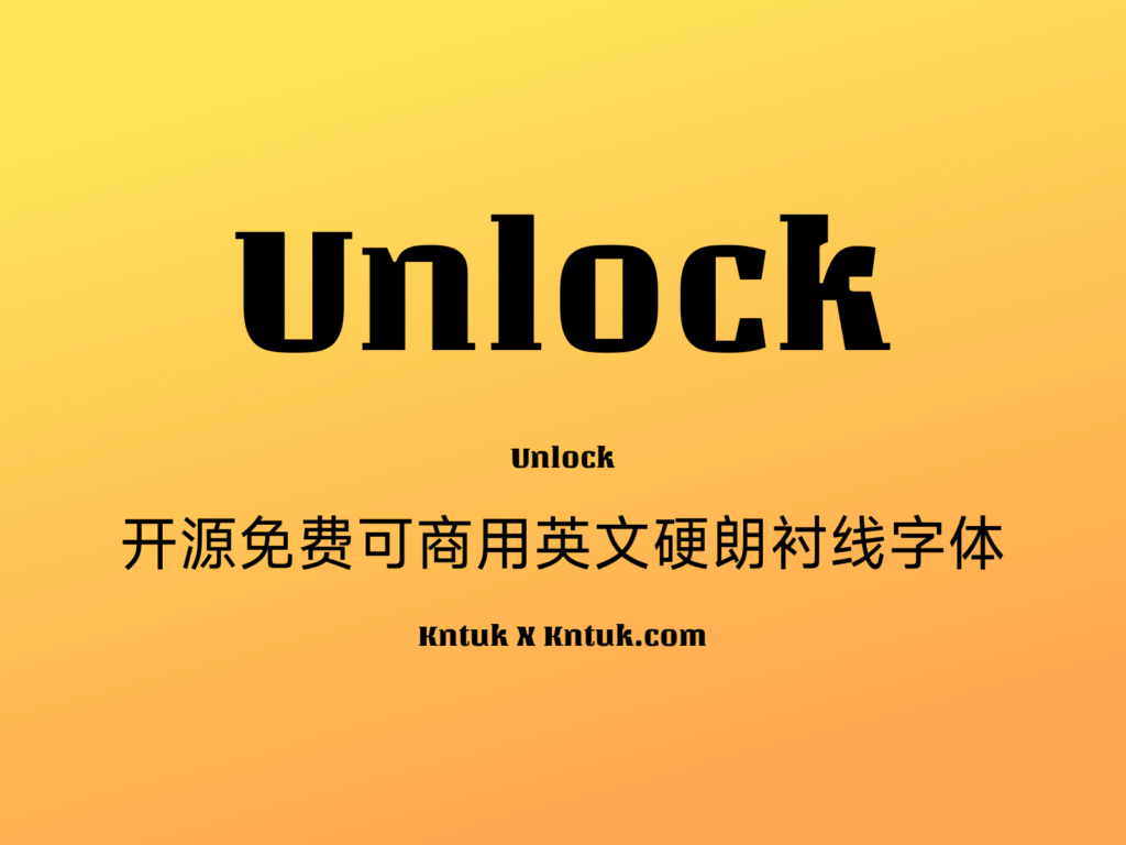 Unlock 开源免费可商用英文硬朗衬线字体