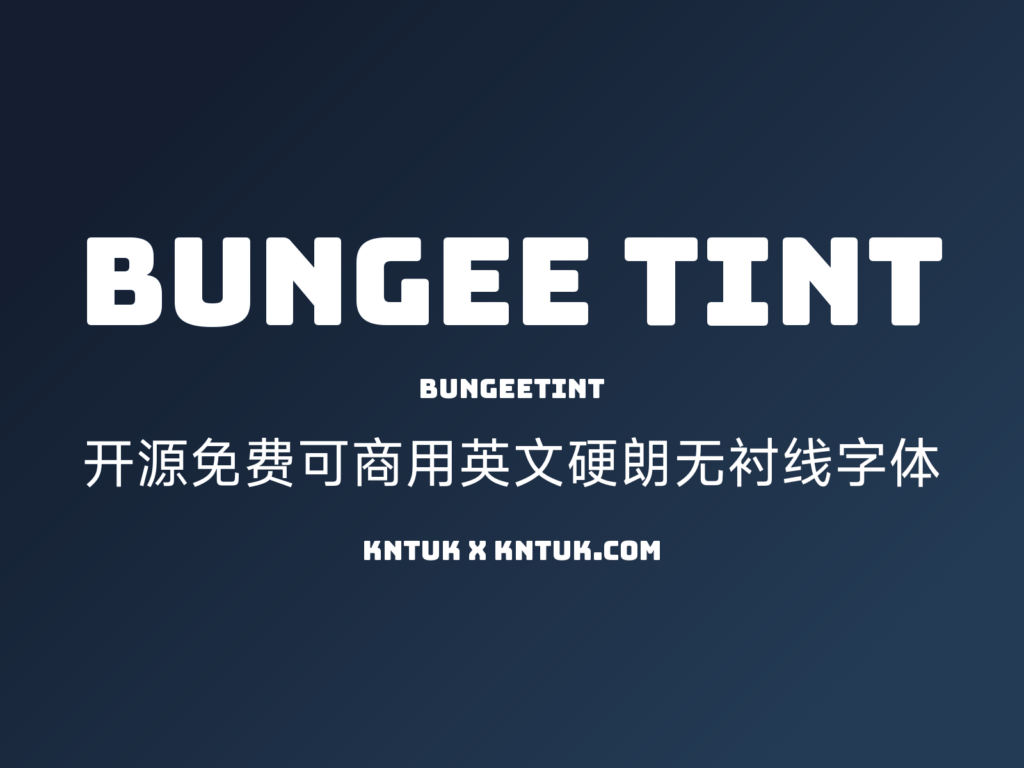 Bungee Tint 开源免费可商用英文硬朗无衬线字体